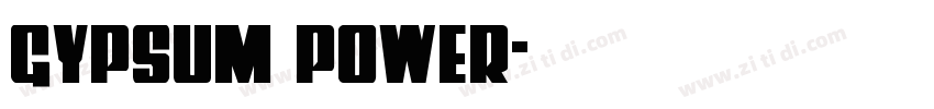 GYPSUM POWER字体转换